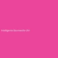 Intelligente Baumwolle-Uhr