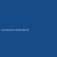 Fantastischer Wolle-Mantel